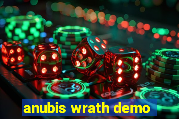 anubis wrath demo